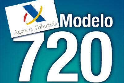 Todo sobre el Modelo 720: Declaración de bienes y derechos en el extranjero